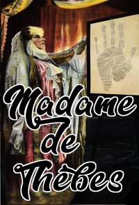 Madame de Thèbes poster