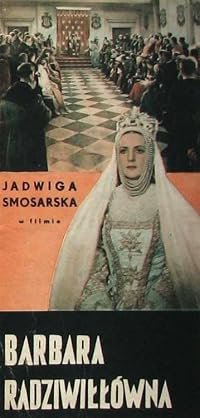 Barbara Radziwillówna poster