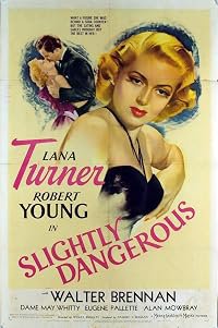 Slightly Dangerous poster