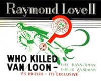 Who Killed Van Loon? poster