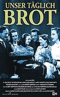 Unser täglich Brot poster