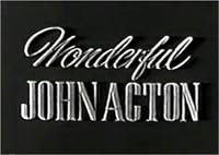 The Wonderful John Acton poster