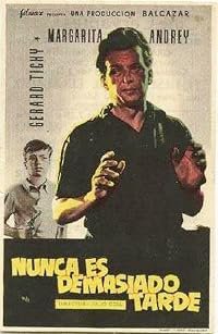 Nunca es demasiado tarde poster