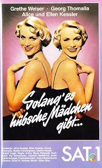 Solang' es hübsche Mädchen gibt poster