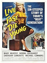 Live Fast, Die Young poster