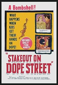 Stakeout on Dope Street poster