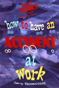 How to Have an Accident at Work poster