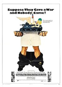 Suppose They Gave a War and Nobody Came poster