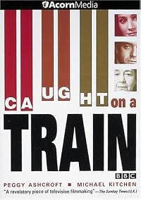 Caught on a Train poster