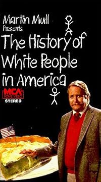 Martin Mull Presents the History of White People in America, Part I poster