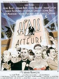 Je hais les acteurs poster