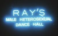 Ray's Male Heterosexual Dance Hall poster