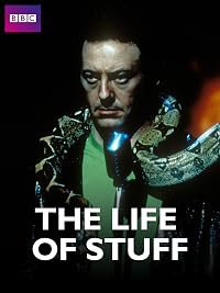 The Life of Stuff poster