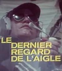Le dernier regard de l'aigle poster