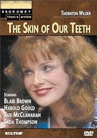 The Skin of Our Teeth poster