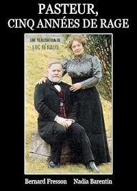Pasteur, cinq années de rage poster