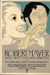 Robert Mayer - der Arzt aus Heilbronn poster