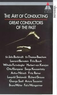 The Art of Conducting: Great Conductors of the Past poster