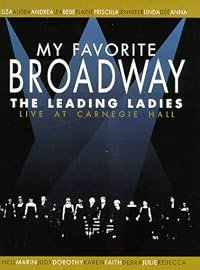 My Favorite Broadway: The Leading Ladies poster