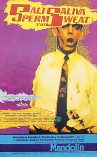 Salt, Saliva, Sperm and Sweat poster