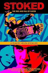 Stoked: The Rise and Fall of Gator poster