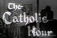 The Catholic Hour poster
