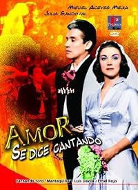 Amor se dice cantando poster