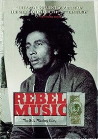 Bob Marley: Rebel Music poster