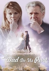 Till Dad Do Us Part poster