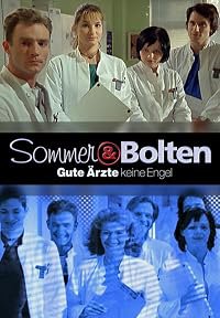 Sommer und Bolten: Gute Ärzte, keine Engel poster