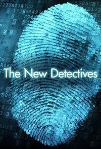 The New Detectives: Case Studies in Forensic Science poster
