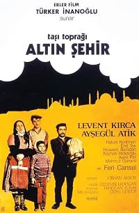 Tasi Topragi Altin Sehir poster