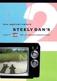 Steely Dan's Two Against Nature poster