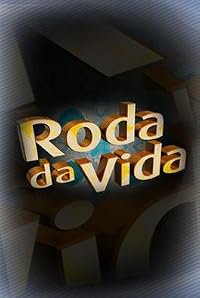 Roda da Vida poster