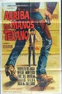 Arriba las manos Texano poster