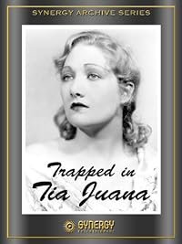 Trapped in Tia Juana poster