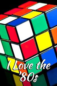 I Love 1980's poster