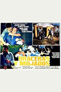 Braceras y mojados poster