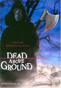 Dead Above Ground poster