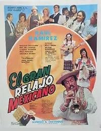 El gran relajo mexicano poster
