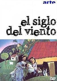 El siglo del viento poster