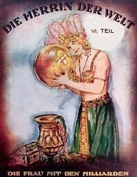 Die Herrin der Welt 6. Teil - Die Frau mit den Millionarden poster