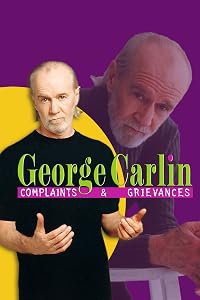 George Carlin: Complaints &amp; Grievances poster