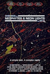 Neophytes and Neon Lights poster