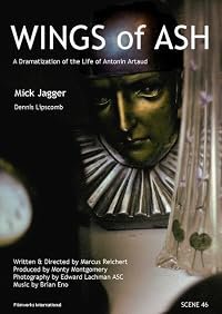 Wings of Ash: Pilot for a Dramatization of the Life of Antonin Artaud poster