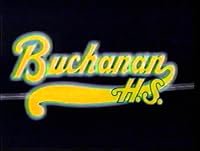 Buchanan High poster