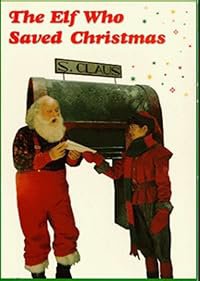 The Elf Who Saved Christmas poster