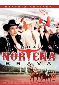 Una norteña bravía poster