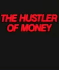 The Hustler of Money poster