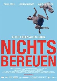 Nichts bereuen poster